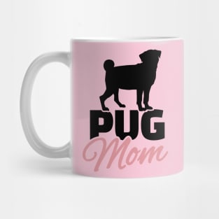 Pug Mom Mug